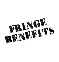 Fringe Benefits Rubber Stamp