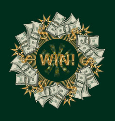 Round Money Frame For Win With 100 Us Dollar Bills