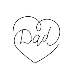 Dad Lettering In The Form Of A Heart The Word