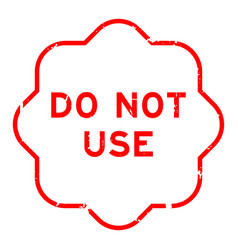 Grunge Red Do Not Use Word Rubber Seal Stamp On