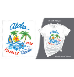 Aloha Family Vacation 2022 Shirt Colorful Design