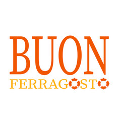 Buon Ferragosto Background