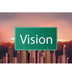 Vision Signs On City Background