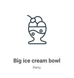 Big Ice Cream Bowl Outline Icon Thin Line Black