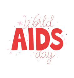 World Aids Day Lettering