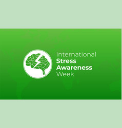 International Stress Awareness Week Background