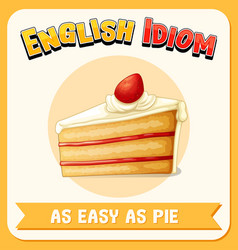 English Idiom With As Easy As Pie