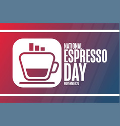 National Espresso Day November 23 Holiday