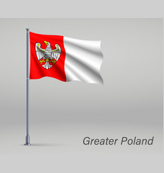 Waving Flag Greater Poland Voivodeship