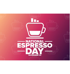 National Espresso Day November 23 Holiday