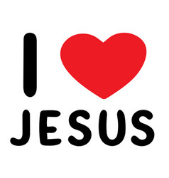 I Love Jesus