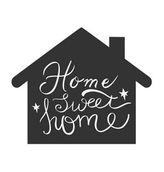 Home Sweet Quote Lettering Handwriting