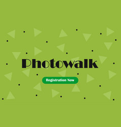 Photowalk Typography With Registration Now Button