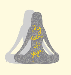 Stay Calm Do Yoga