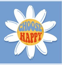 Choose Happy Groovy Quote Retro Wavy Colorful