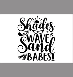 Shades Wave Sand Babes