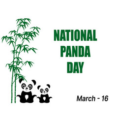 March 16 - National Panda Day