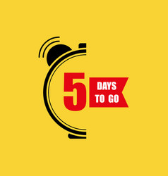 5 Days To Go Last Countdown Only Five