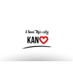 Kano City Name Love Heart Visit Tourism Logo Icon