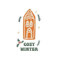 Christmas Sign - Cozy Winter With Cute House