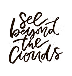 See Beyond The Clouds