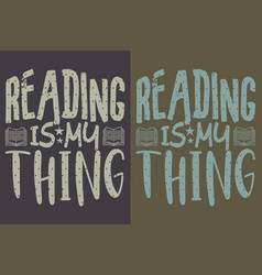 Reading Is My Thing