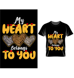 Valentines Day Quote T Shirt Design