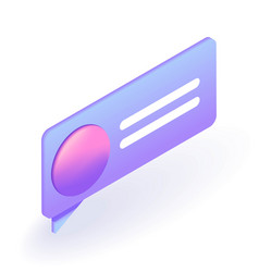 Isometric 3d Icon Bubble Messages With A Button