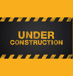 Under Construction Grunge Yellow And Black