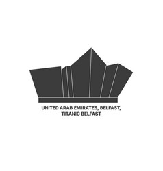 United Arab Emirates Belfast Titanic Belfast