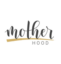 Handwritten Lettering Of Motherhood