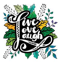 Live Love Laugh Hand Lettering Positive Quote