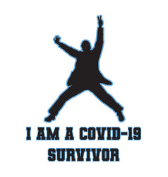 I Am A Covid 19 Survivor Typography T Shirt