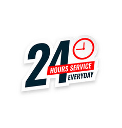 Twenty Four Hours Everyday Open Service Sticker