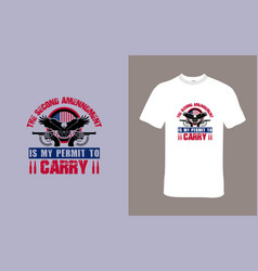 Second Amendment Is My Permit To Carry T-shirt