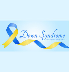 Blue Down Syndrome Awareness Month Banner