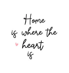 Home Is Where The Heart Is Photography Overlay Art