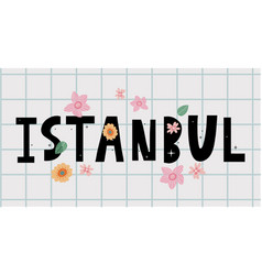 Istanbul Hand Lettering Logo Of Istanbul In Black