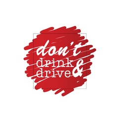 Dont Drink And Drive On Red