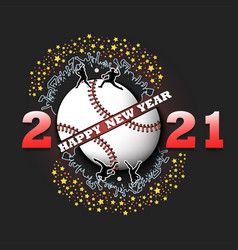 Happy New Year 2021 And Baseball Ball