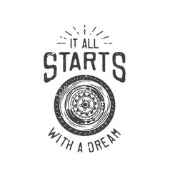 American Vintage It All Starts With A Dream For T