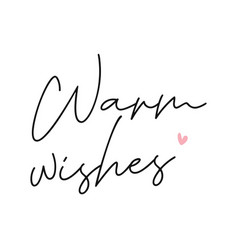 Warm Wishes Photography Overlay Quote Lettering