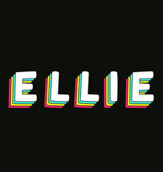 Ellie - Retro Rainbow Typography Faded Style