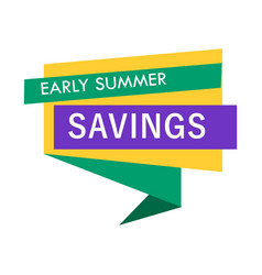 Tag Early Summer Savings Promo Text