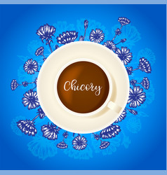 Chicory Drink Cup Coffee With Hand