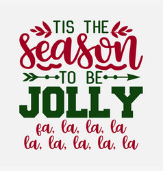 Tis The Season To Be Jolly