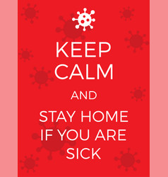 Keep Calm Stay Home