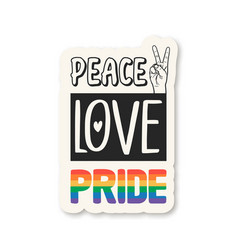 Peace Love Pride T-shirt Sticker Print