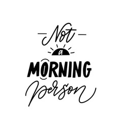 Not A Morning Person Funny Mug Print Mood Quote