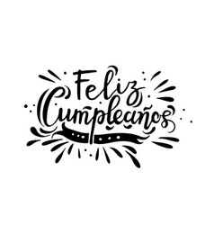 Feliz Cumpleanos Happy Birthday In Spanish